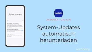 SystemUpdates automatisch herunterladen  Samsung Android 14  One UI 6 [upl. by Nahgaem]