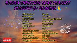 BISAYA CHRISTIAN SONGS PLAYLIST NONSTOP FOR 2HOURS 🙏🙌  Christian Music Lyrics [upl. by Gerhan]