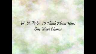 One More Chance  널 생각해 I Think About You Han amp Eng [upl. by Idnew168]