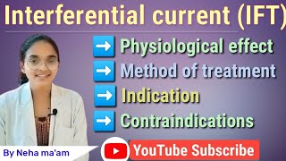 Interferential current Physiological effect method of treatment Indication And contraindication [upl. by Letniuq361]