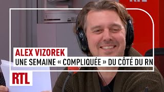 Alex Vizorek  une semaine quotcompliquéequot du côté du RN [upl. by Ayerhs365]