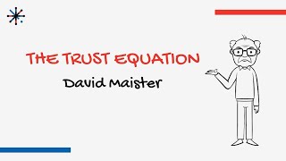 The Trust Equation by David Maister explained How to build trust [upl. by Mattie]