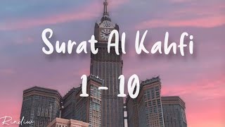 Surat Al Kahfi 1  10  🔊 Dwi tasya [upl. by Niloc21]