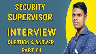 Security Supervisor Interview Question and Answer  Part 01 gautamlifegyan [upl. by Aninotna]