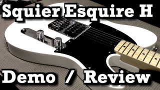 Guitar Vid  Squier Sonic Esquire H Demo Review and Possible Mods [upl. by Rap]