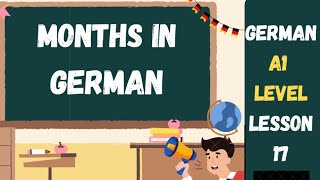 Learn German in English  Level A1  Months in German  Lesson 17 [upl. by Dettmer]