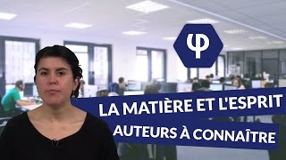 La matière et lesprit  auteurs à connaître  Philosophie  digiSchool [upl. by Bolten]