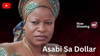 Asabi Sa Dollar  Full Movie of Old Classic Yoruba Film [upl. by Neelon]