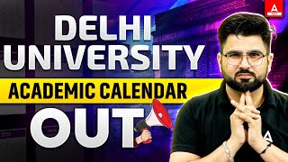 DU Academic Calendar 202425 OUT 🔥 Delhi University Latest Update [upl. by Minda]