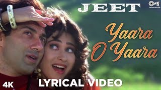 Yaara O Yaara Lyrical  Jeet  Sunny Deol Karisma Kapoor  Salman Khan  NadeemShravan [upl. by Okihcas]