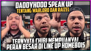 Daddyhood Buka Suara Pasal Raizel Dan Warlord  Ternyata Chibi Mempunyai Peran Besar Dekat Homebois [upl. by Sandye]