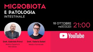 LIVE Microbiota e Patologia Intestinale  con Gabriele Prinzi e Valerio Solari [upl. by Ree]