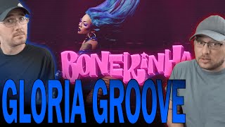 GLORIA GROOVE  BONEKINHA REACTION  Best Friends React [upl. by Ahsinrats528]