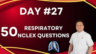 Day 27  Master Respiratory NCLEX Questions  Ultimate NCLEX Review [upl. by Asseral]