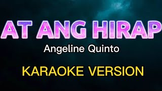 AT ANG HIRAP KARAOKE VERSION Angeline Quinto [upl. by Allimaj206]