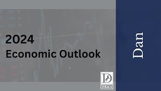 Economic Outlook for 2024 [upl. by Sibella]