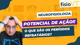 Bioeletrogênese  05 Períodos Refratários do Potencial de AçãoSem Música  Neurofisiologia [upl. by Avitzur824]