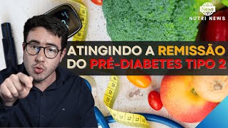 Essa DIETA gerou 100 de REMISSÃO da PRÉDIABETES  Nutrinsights 6 [upl. by Ravilob]