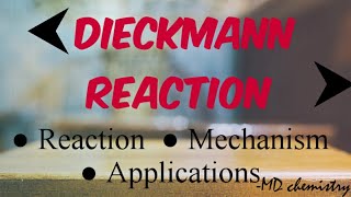 Dieckmann Reaction  Mechanism  Applications [upl. by Rabelais570]