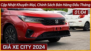 Giá xe Honda City đầu tháng 04 Đã hết sóng xe City vin 2023 Cập nhật khuyến mại xe City Vin 2024 [upl. by Aleik]