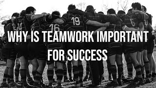 The Importance amp Benefits of Teamwork for Success  Best Motivational Video [upl. by Eglantine]