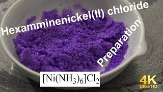 Preparation of HexamminenickelII chloride [upl. by Grane]