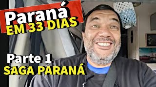 33 DIAS CONHECENDO O PARANÁ [upl. by Ynohtn]