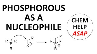 phosphorous as a nucleophile [upl. by Maidel]