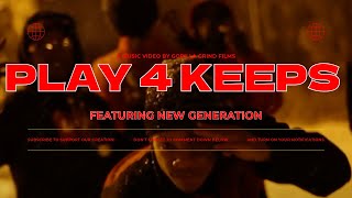 Play 4 Keeps  New Generation Official Music Video [upl. by Damicke]