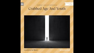 Crabbed Age and Youth – Robert Louis Stevenson Full Classic Audiobook [upl. by Walls]