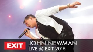 EXIT 2015  John Newman Live  Love Me Again HQ Version [upl. by Celie]