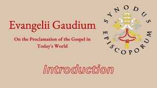 Evangelii Gaudium  Introduction to the Exhortation [upl. by Genovera]