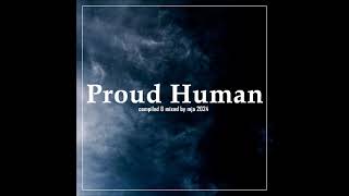 Proud Human  progressive house  mixed by mja music switzerland [upl. by Barden]