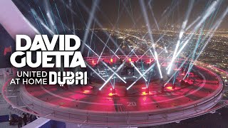 David Guetta  United at Home  Dubai Edition [upl. by Tavy900]