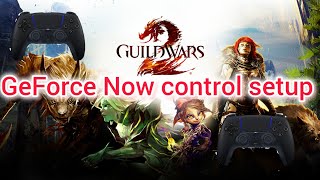 Guild Wars 2  Control Setup For GeForce Now Mobile [upl. by Larsen663]