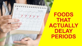 Foods That Can Actually Delay Your Periods – Late Period Food [upl. by Alika]