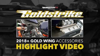 Goldstrike 2018 Gold Wing Accessories Highlight Video  WingStuffcom [upl. by Zigrang]