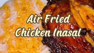 Chicken Inasal in the air fryerEasy to cook and super tasty chickeninasal airfyer [upl. by Albric]