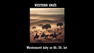 Western směs Westernové hity ze 6070 let [upl. by Eeryk]