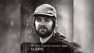 Invites Choice Podcast 344  Cleric [upl. by Gerda]