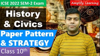 History amp Civics  Strategy and Paper Pattern for Sem2 Reduced Syllabus for ICSE 2022 Exam [upl. by Aurelea]