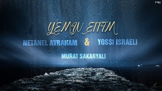 Netanel Avraham Ft Murat Sakaryali amp Yossi Israeli  Yemin Ettim Instrumental [upl. by Llewellyn]