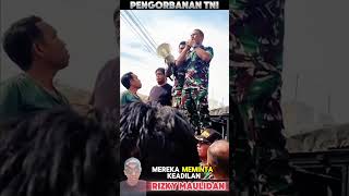 pengorbanan tni untuk masyarakat yang di anggap sampah [upl. by Sirrom]