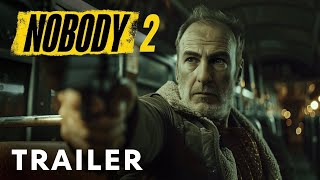 Nobody 2 2025  Teaser Trailer  Bob Odenkirk [upl. by Nerrol]