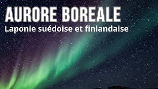 Aurore boréale Laponie suédoise et finlandaise aurora [upl. by Danna158]