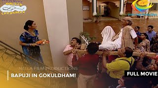 Bapuji in Gokuldham I FULL MOVIE I Taarak Mehta Ka Ooltah Chashmah Ep 06  10 [upl. by Bernadine]