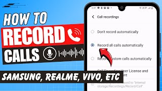 How to Record Calls Automatically in Android  Call Recorder Android 📞⏺️ [upl. by Ania891]