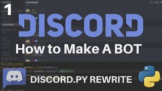 Discordpy Rewrite Tutorial 1  How to Create a Discord Bot With Python [upl. by Annahs]