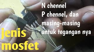 cara megukur mosfet N Channel dan P Channel dan tiaptiap teganganya [upl. by Aggi]