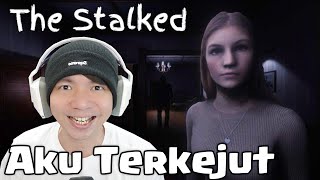 Pacar Yang Menyeramkan  The Stalked Horror Game Indonesia [upl. by Evad]